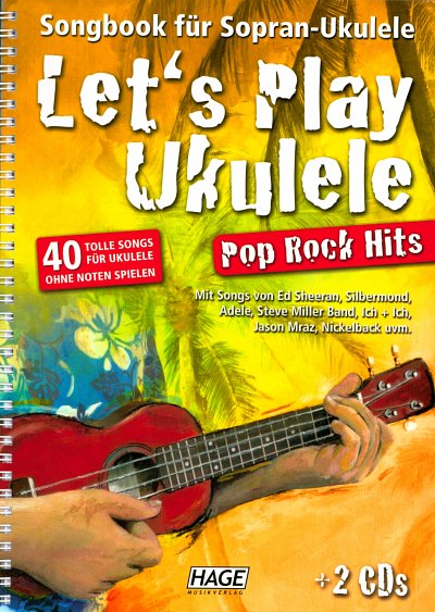 H. Hage: Let's Play Ukulele Pop Rock Hits + 2 CDs, Uk (+CDs)
