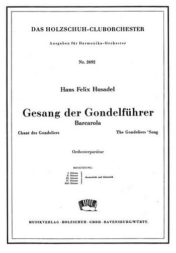 H.F. Husadel: Gesang Der Gondelfuehrer