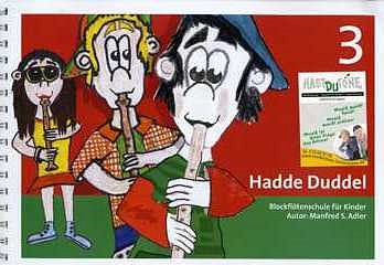 M. Adler: Hadde Duddel 3, Blfl (+CD)