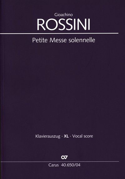 G. Rossini: Petite Messe solennelle, 4GesGchKvHar (KAXL)