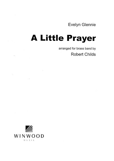 R. Childs: A Little Prayer, Brassb (Pa+St)