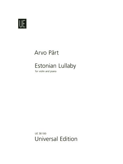 A. Pärt: Estonian Lullaby, VlKlav (KlavpaSt)