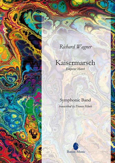 R. Wagner: Kaisermarsch, Blaso (Pa+St)