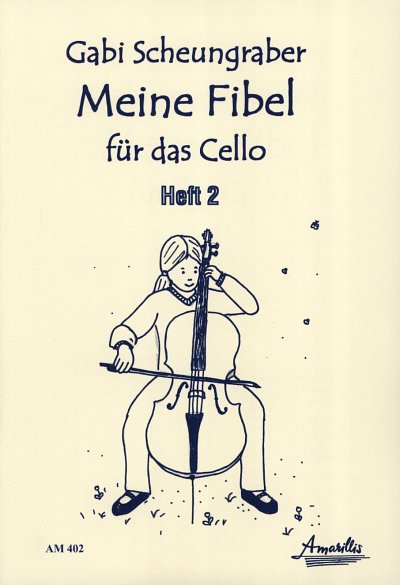 G. Scheungraber: Meine Fibel für das Cello 2, Vc