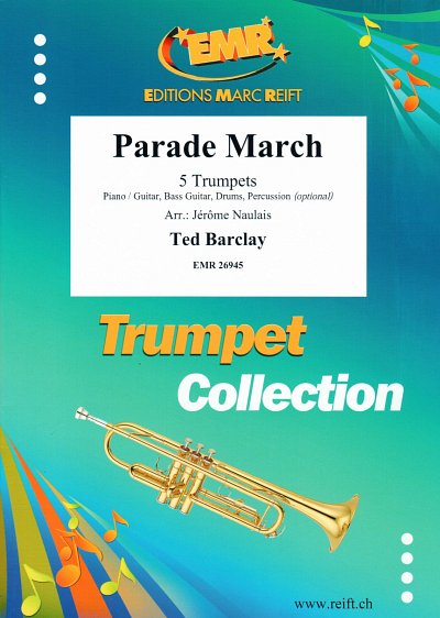 DL: T. Barclay: Parade March, 5Trp