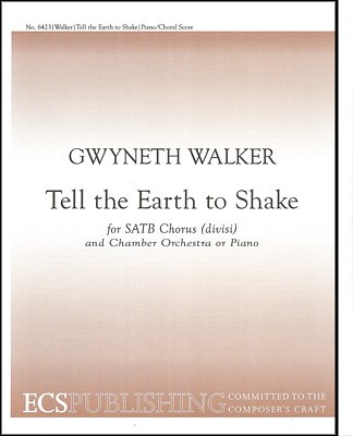G. Walker: Tell the Earth to Shake