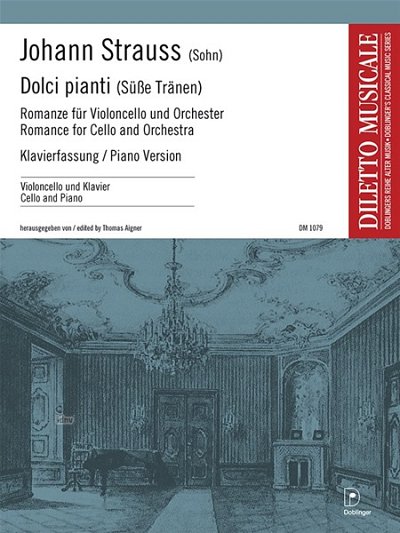 J. Strauß (Sohn) et al.: Dolci pianti (Süße Tränen)