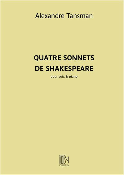 A. Tansman: Quatre Sonnets de Shakespeare