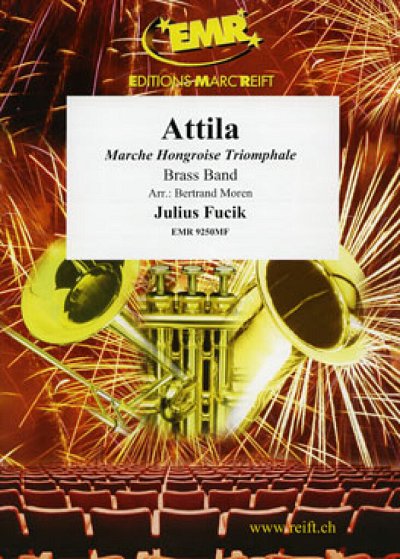 J. Fucik: Attila, BrassB (Pa+St)