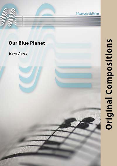 H. Aerts: Our Blue Planet, Fanf (Pa+St)