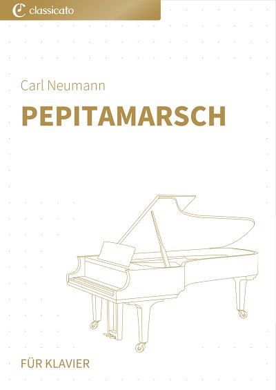 DL: Carl Neumann: Pepitamarsch, Klav
