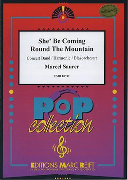 M. Saurer: She' Be Coming Round The Mountain