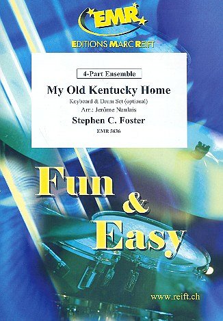 S.C. Foster: My Old Kentucky Home, Varens4