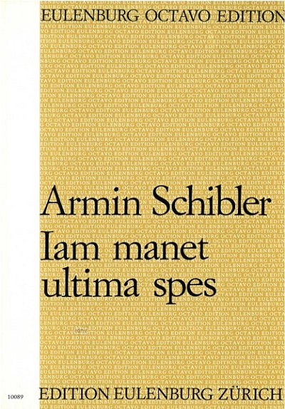 A. Schibler: Iam manet ultima spes op. 92, Stro (Part.)