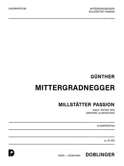 G. Mittergradnegger: Millstätter Passion