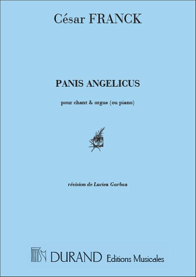 C. Franck: Panis Angelicus Soprano/Piano, GesKlav