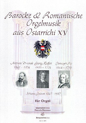 Barocke und romantische Orgelmusik aus Ostarrichi 15, Org