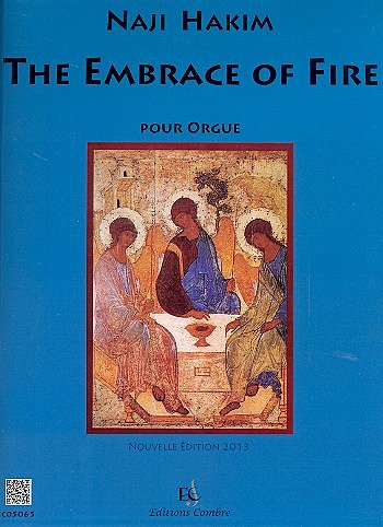 N. Hakim: The embrace of fire - triptyque, Org