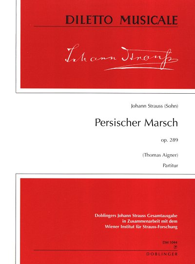 J. Strauß (Sohn): Persischer Marsch op. 289