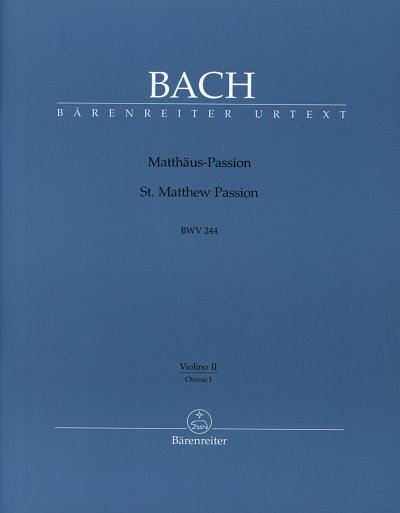 J.S. Bach: Matthaeus-Passion, GesGchOrch (Vl2)