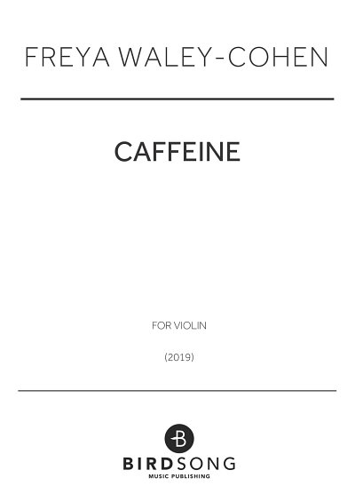 Freya Waley-Cohen: Caffeine