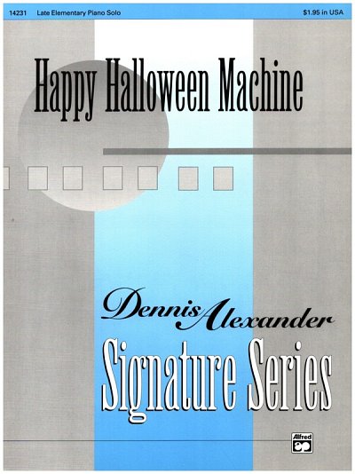 D. Alexander: Happy Halloween Machine, Klav (EA)