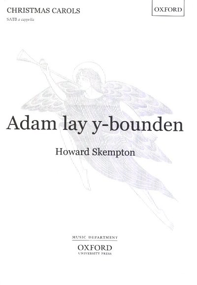 H. Skempton: Adam lay y-bounden, GCh4 (Chpa)