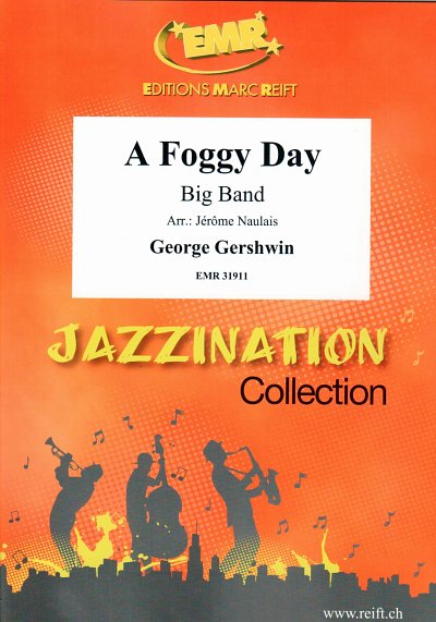 G. Gershwin: A Foggy Day, Bigb