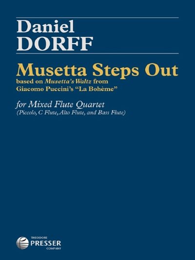 D. Dorff: Musetta Steps Out (Pa+St)