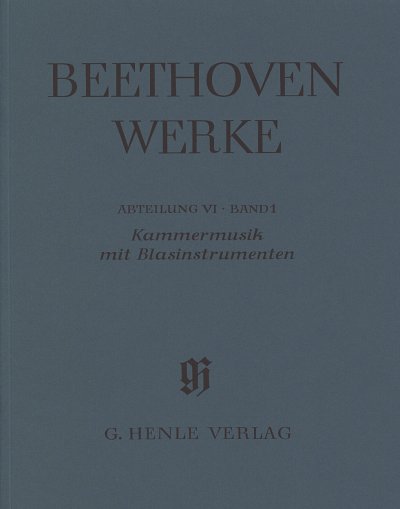 L. van Beethoven: Kammermusik mit Blasinstrumenten Series VI Vol. 1