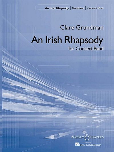 C. Grundman: An Irish Rhapsody (Part.)