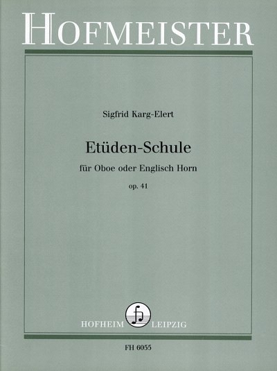 S. Karg-Elert: Etüdenschule op.41 für Oboe