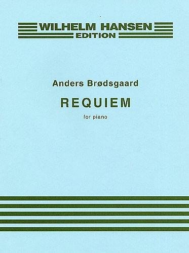 A. Brødsgaard: Requiem For Piano, Klav