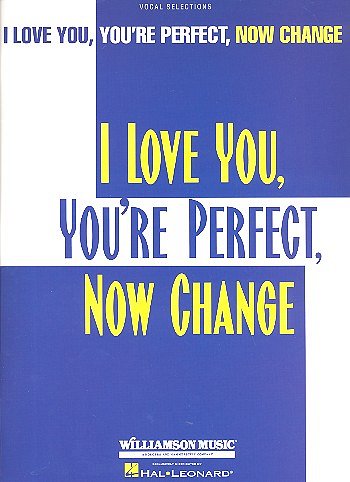 I Love You, You're Perfect, Now Change, GesKlavGit