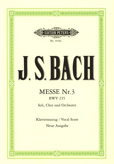J.S. Bach: Messe Nr 3 Bwv 235