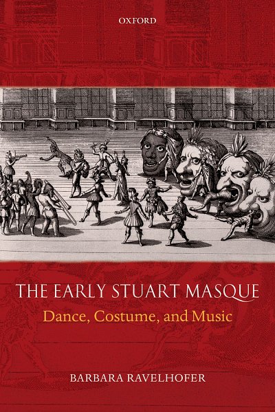 The Early Stuart Masque Dance, Costume, and Music