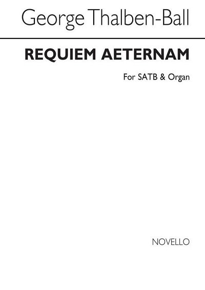 G. Thalben-Ball: Requiem Aeternam
