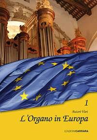 V. Carrara: L'Organo in Europa Band 1