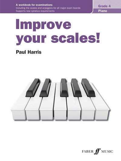 P. Harris: Improve your scales! 4, Klav (Arbh)