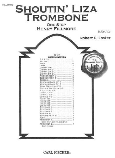 H. Fillmore: Shoutin' Liza Trombone, Blaso (Part.)