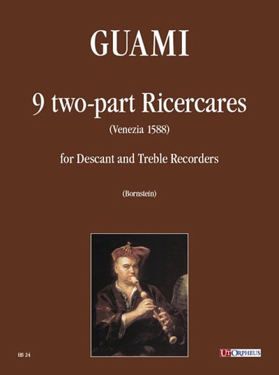 F. Guami: 9 two-part Ricercare (Venezia 1588), 2BlfSA