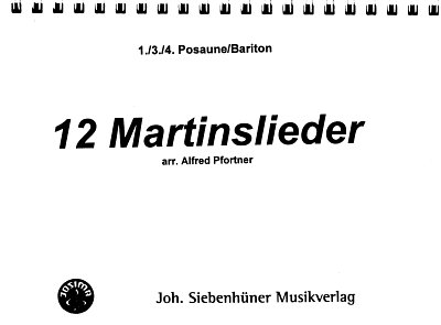 A. Pfortner: 12 Martinslieder, Pos/Barh (Sppa)