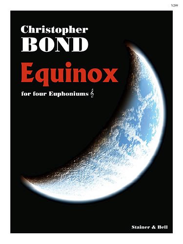 C. Bond: Equinox, 4Euph (Pa+St)