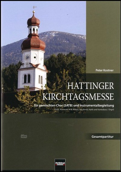 P. Kostner: Hattinger Kirchtagsmesse, Gch46Instr (+CD)