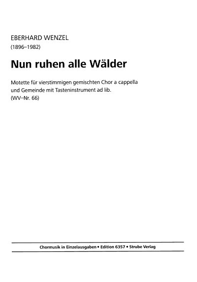 AQ: Wenzel Eberhard: Nun Ruhen Alle Waelder - Motet (B-Ware)