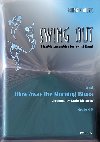 C. trad: Blow Away the Morning Blues