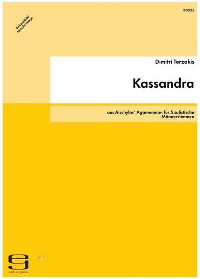D. Terzakis: Kassandra (2001/02)