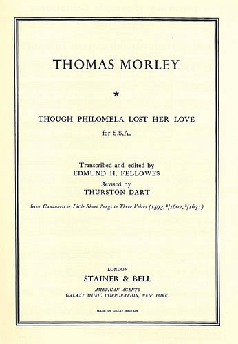 T. Morley: Though Philomela lost her love, Fch (Chpa)