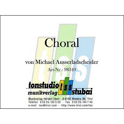 M. Ausserladscheider: Choral, Blaso (Dir+St)
