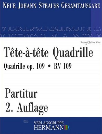 J. Strauß (Sohn): Tête-à-tête Quadrille op. 109/ RV 109